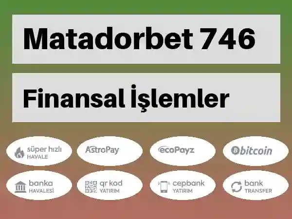 Matadorbet Para yatırma ve çekme 746